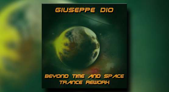 New single Beyond Time and Space (Trance Rework) available on digital stores and streaming platforms from March 29th 2024
