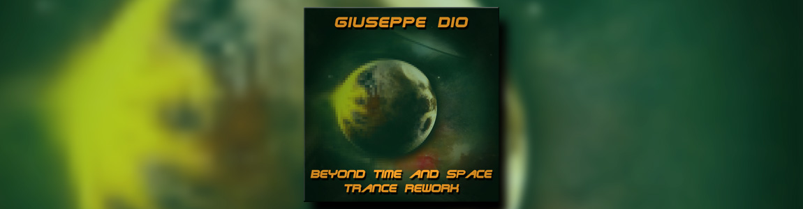 Beyond Time and Space (Trance Rework)