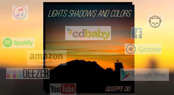 Lights Shadows And Colors in all major digital stores and on Socials