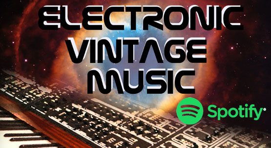 Spotify Playlist of the month - Vintage Electronic Music