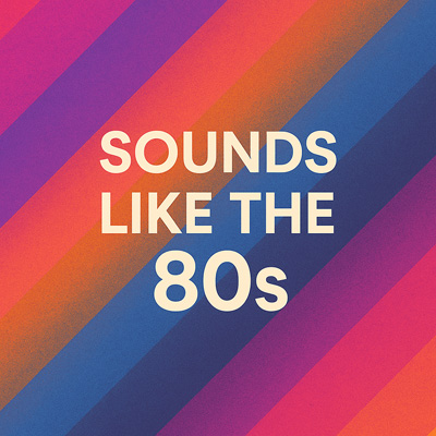 Sounds Like the 80s playlist cover